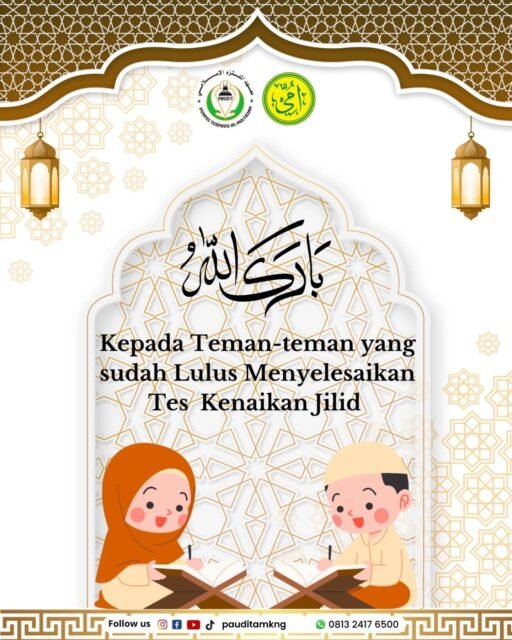 Barokallah untuk teman teman yang sudah menyelesaikan tes kenaikan jilid. Semoga Allah mudahkan dan lancarkan dalam mempelajari Al-Quran.